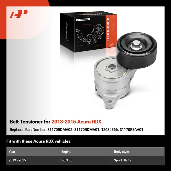 Belt Tensioner for 2013-2015 Acura RDX