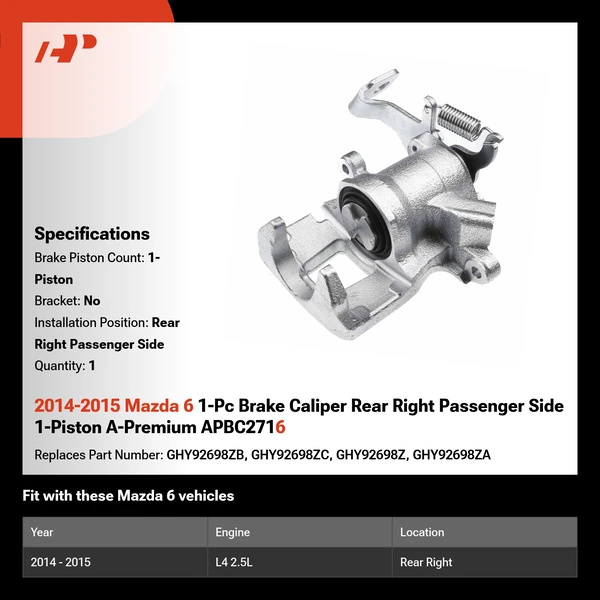 2014-2015 Mazda 6 1-Pc Brake Caliper Rear Right Passenger Side 1-Piston A-Premium APBC2716