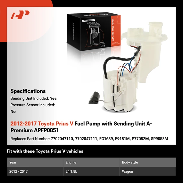 2012-2017 Toyota Prius V Fuel Pump with Sending Unit A-Premium APFP0851