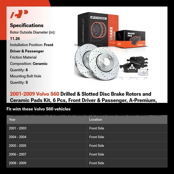 2001-2009 Volvo S60 Drilled & Slotted Disc Brake Rotors and Ceramic Pads Kit, 6 Pcs, Front Driver & Passenger, A-Premium, APBRPS026