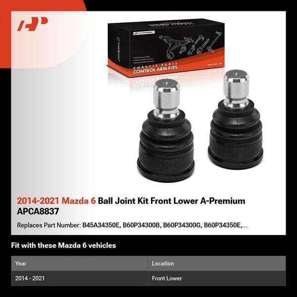 2014-2021 Mazda 6 Ball Joint Kit Front Lower A-Premium APCA8837