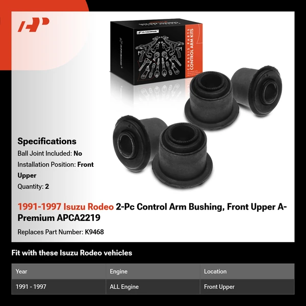 1991-1997 Isuzu Rodeo 2-Pc Control Arm Bushing, Front Upper A-Premium APCA2219