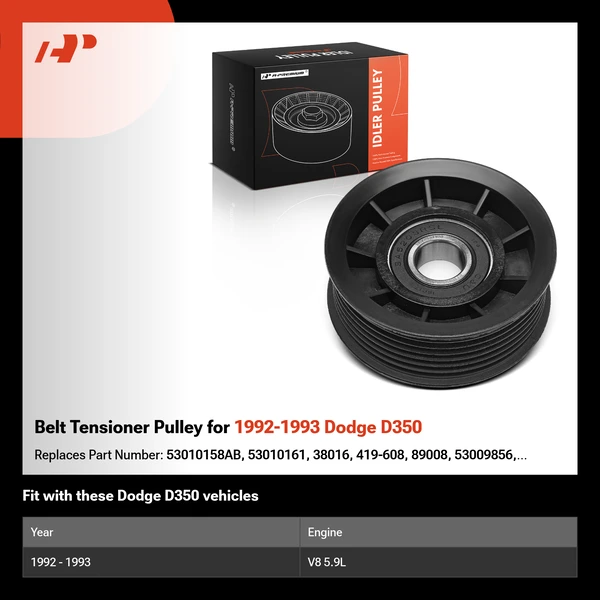 Belt Tensioner Pulley for 1992-1993 Dodge D350