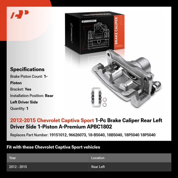 2012-2015 Chevrolet Captiva Sport 1-Pc Brake Caliper Rear Left Driver Side 1-Piston A-Premium APBC1802