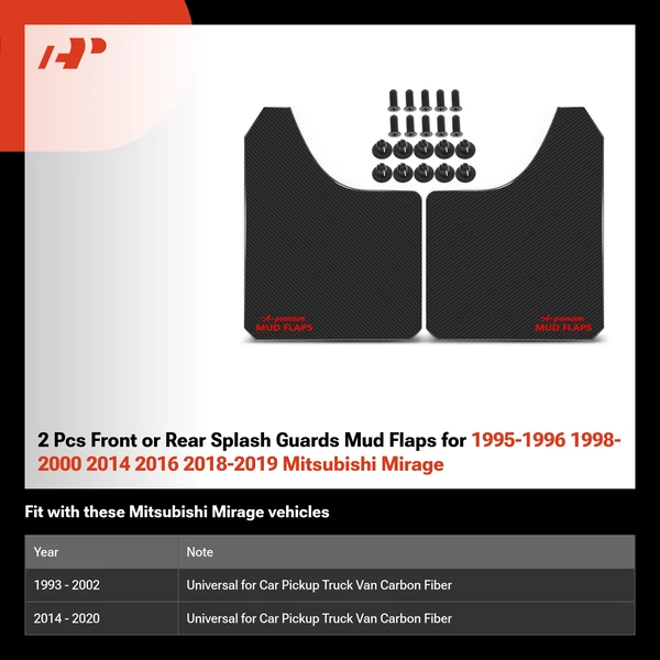 2 Pcs Front or Rear Splash Guards Mud Flaps for 1995-1996 1998-2000 2014 2016 2018-2019 Mitsubishi Mirage