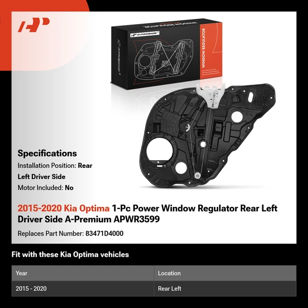 2015-2020 Kia Optima 1-Pc Power Window Regulator Rear Left Driver Side A-Premium APWR3599