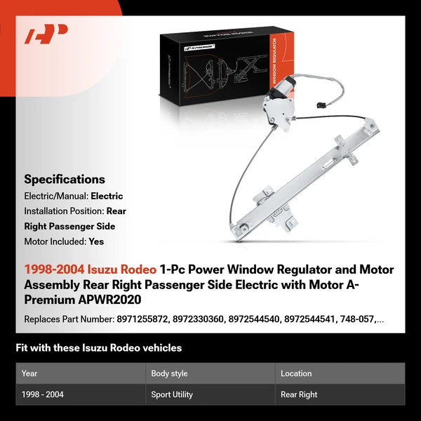 1998-2004 Isuzu Rodeo 1-Pc Power Window Regulator and Motor Assembly Rear Right Passenger Side Electric with Motor A-Premium APWR2020