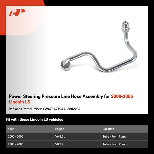 Power Steering Pressure Line Hose Assembly for 2000-2006 Lincoln LS
