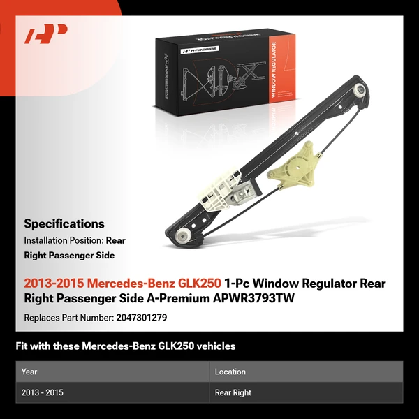 2013-2015 Mercedes-Benz GLK250 1-Pc Window Regulator Rear Right Passenger Side A-Premium APWR3793TW