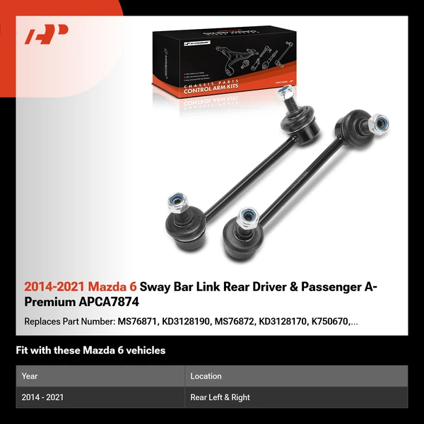 2014-2021 Mazda 6 Sway Bar Link Rear Driver & Passenger A-Premium APCA7874