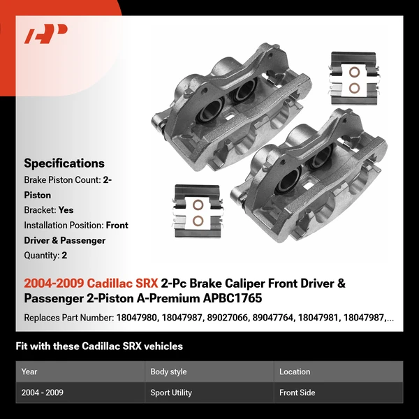 2004-2009 Cadillac SRX 2-Pc Brake Caliper Front Driver & Passenger 2-Piston A-Premium APBC1765