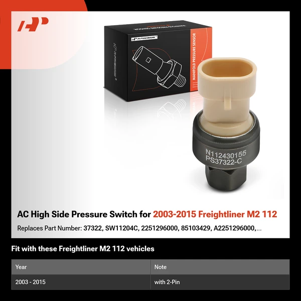 AC High Side Pressure Switch for 2003-2015 Freightliner M2 112