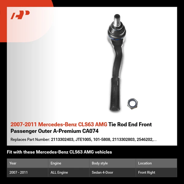 2007-2011 Mercedes-Benz CLS63 AMG Tie Rod End Front Passenger Outer A-Premium CA074