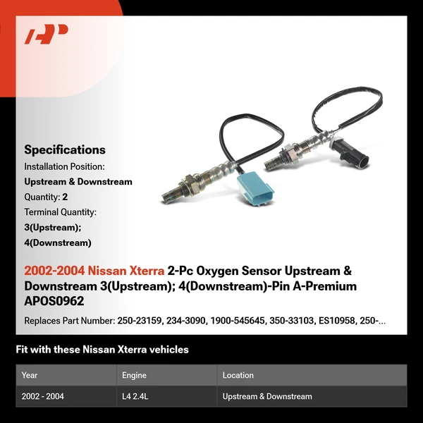 2002-2004 Nissan Xterra 2-Pc Oxygen Sensor Upstream & Downstream 3(Upstream); 4(Downstream)-Pin A-Premium APOS0962