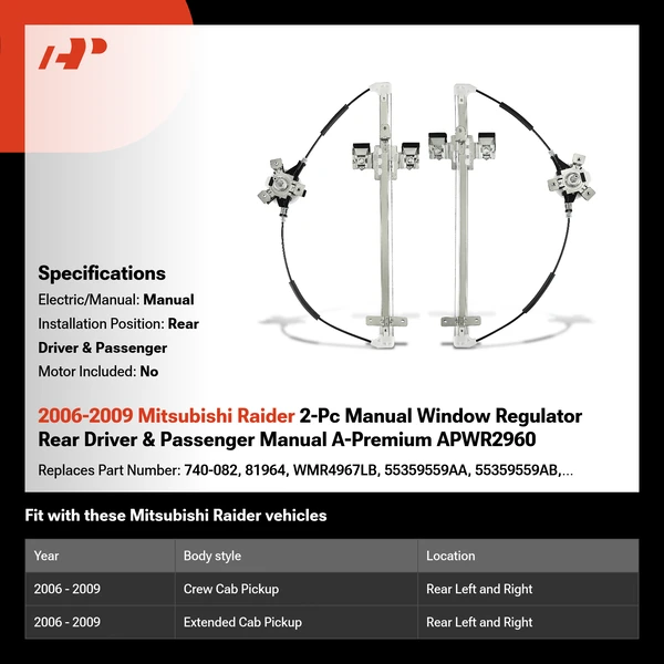 2006-2009 Mitsubishi Raider 2-Pc Manual Window Regulator Rear Driver & Passenger Manual A-Premium APWR2960