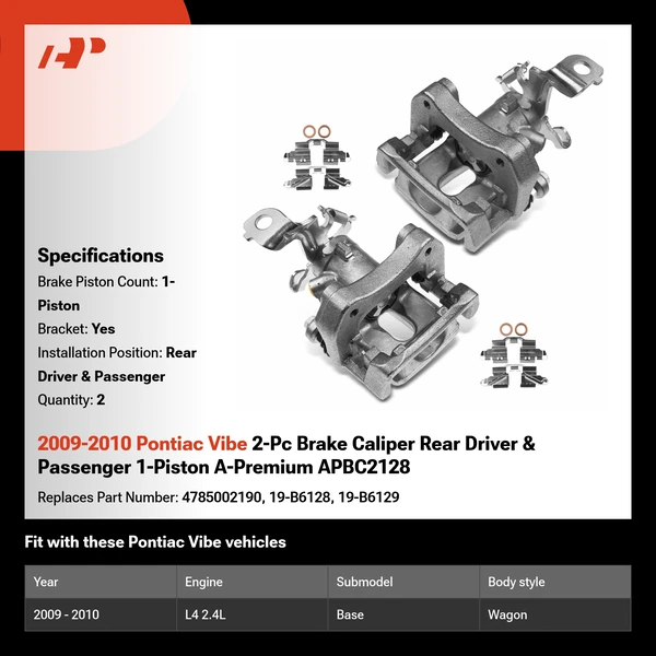 2009-2010 Pontiac Vibe 2-Pc Brake Caliper Rear Driver & Passenger 1-Piston A-Premium APBC2128