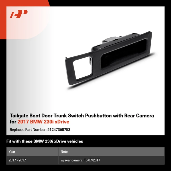 Tailgate Boot Door Trunk Switch Pushbutton with Rear Camera for 2017 BMW 230i xDrive