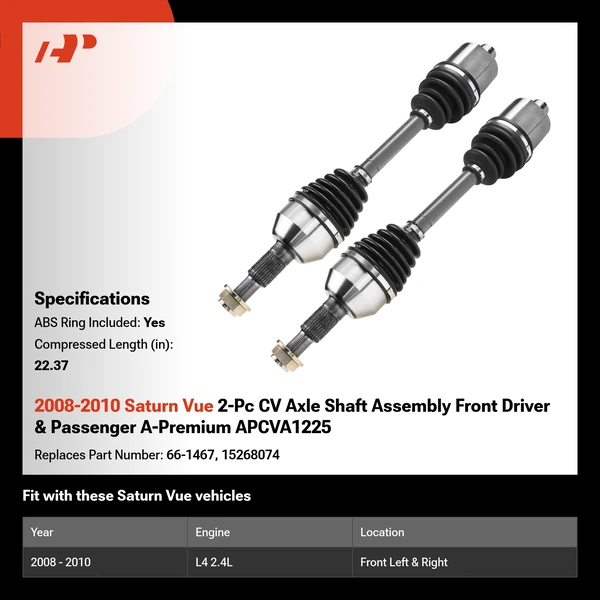 2008-2010 Saturn Vue 2-Pc CV Axle Shaft Assembly Front Driver & Passenger A-Premium APCVA1225