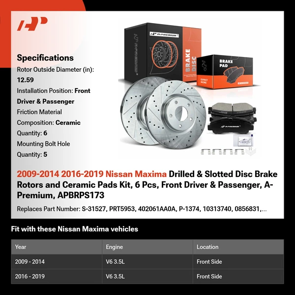 2009-2014 2016-2019 Nissan Maxima Drilled & Slotted Disc Brake Rotors and Ceramic Pads Kit, 6 Pcs, Front Driver & Passenger, A-Premium, APBRPS173