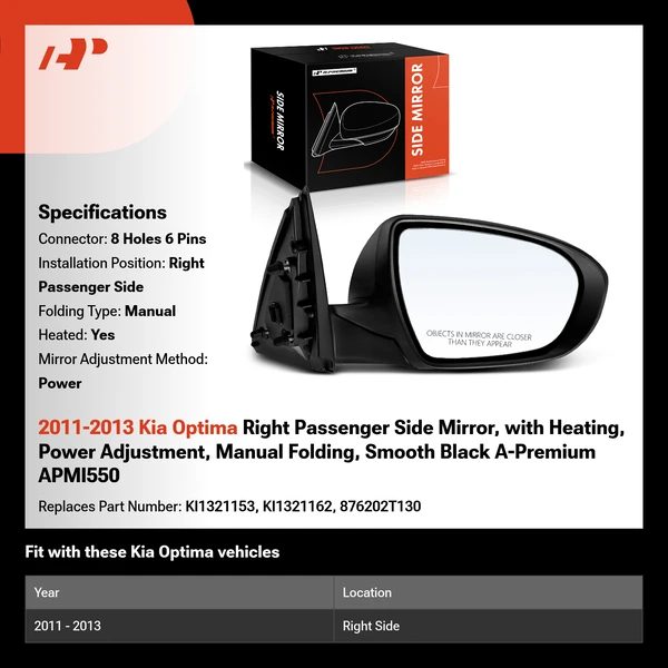 2011-2013 Kia Optima Right Passenger Side Mirror, with Heating, Power Adjustment, Manual Folding, Smooth Black A-Premium APMI550