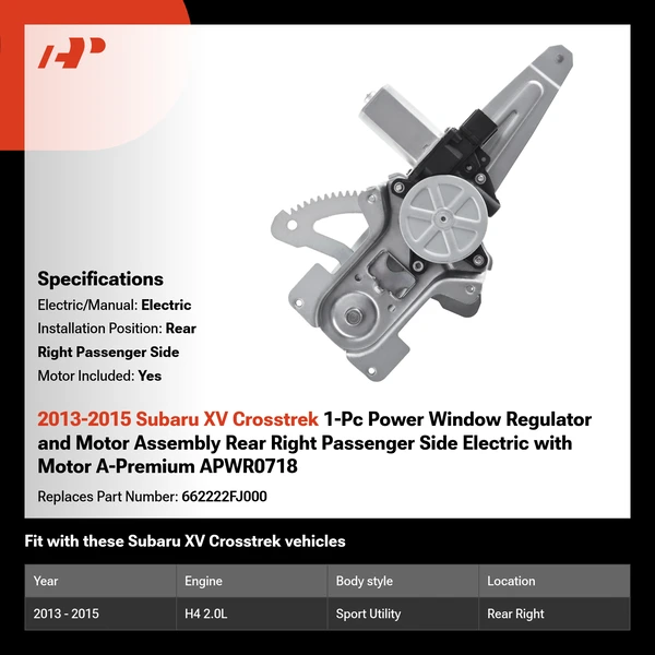 2013-2015 Subaru XV Crosstrek 1-Pc Power Window Regulator and Motor Assembly Rear Right Passenger Side Electric with Motor A-Premium APWR0718