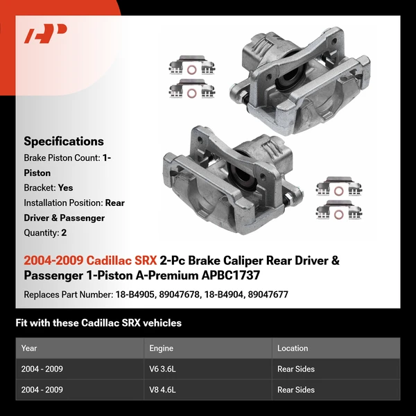 2004-2009 Cadillac SRX 2-Pc Brake Caliper Rear Driver & Passenger 1-Piston A-Premium APBC1737