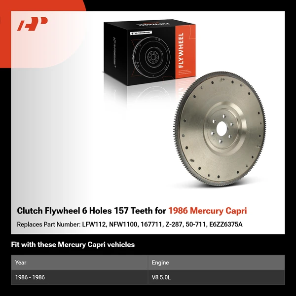 Clutch Flywheel 6 Holes 157 Teeth for 1986 Mercury Capri