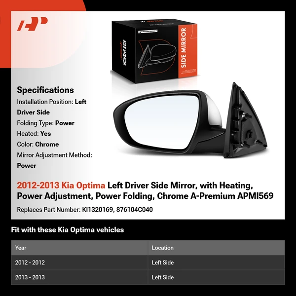 2012-2013 Kia Optima Left Driver Side Mirror, with Heating, Power Adjustment, Power Folding, Chrome A-Premium APMI569