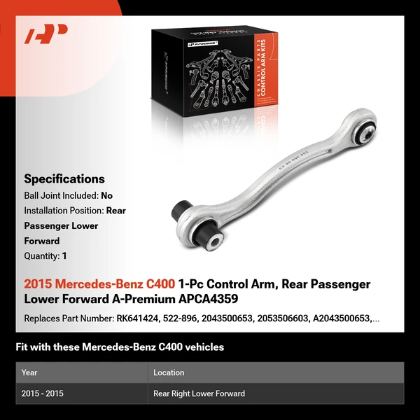 2015 Mercedes-Benz C400 1-Pc Control Arm, Rear Passenger Lower Forward A-Premium APCA4359