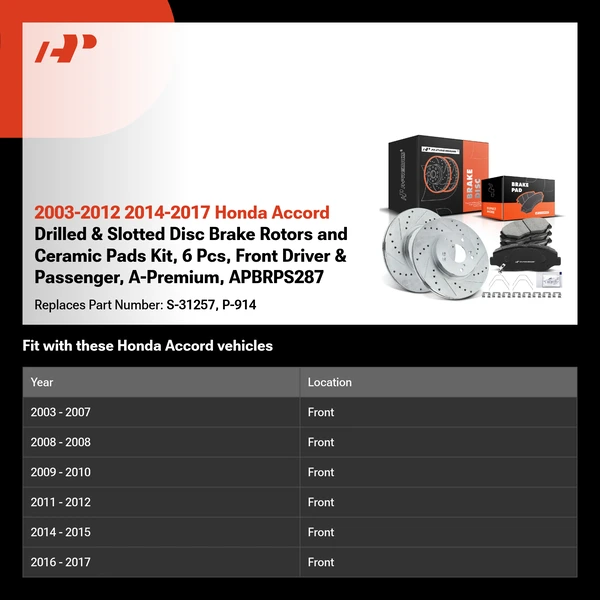 2003-2012 2014-2017 Honda Accord Drilled & Slotted Disc Brake Rotors and Ceramic Pads Kit, 6 Pcs, Front Driver & Passenger, A-Premium, APBRPS287