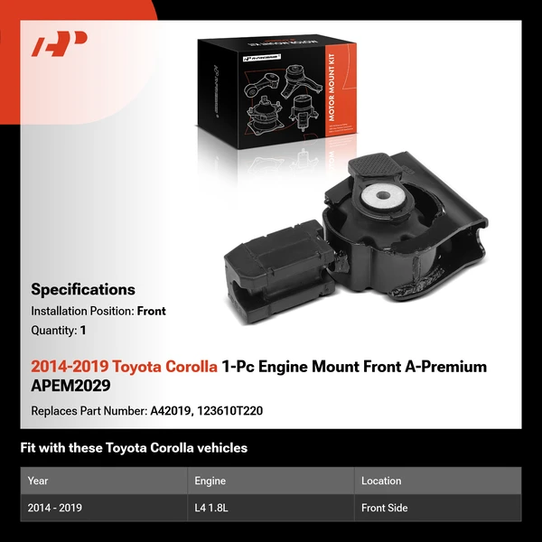 2014-2019 Toyota Corolla 1-Pc Engine Mount Front A-Premium APEM2029