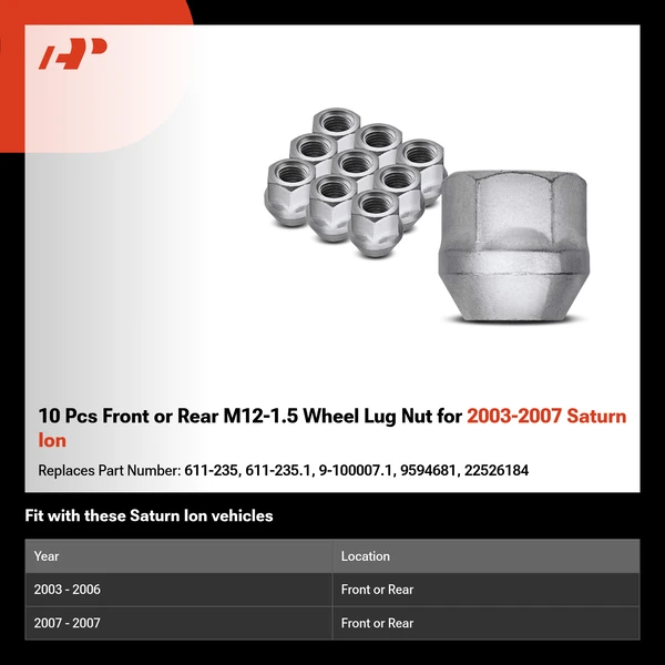 10 Pcs Front or Rear M12-1.5 Wheel Lug Nut for 2003-2007 Saturn Ion