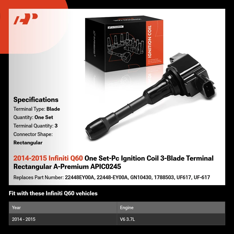 2014-2015 Infiniti Q60 One Set-Pc Ignition Coil 3-Blade Terminal Rectangular A-Premium APIC0245