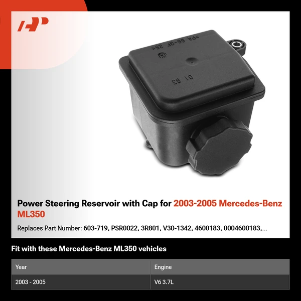Power Steering Reservoir with Cap for 2003-2005 Mercedes-Benz ML350