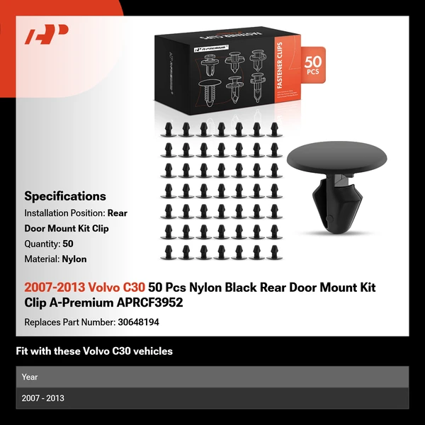 2007-2013 Volvo C30 50 Pcs Nylon Black Rear Door Mount Kit Clip A-Premium APRCF3952
