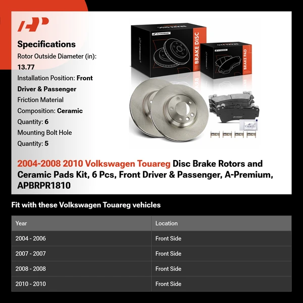 2004-2008 2010 Volkswagen Touareg Disc Brake Rotors and Ceramic Pads Kit, 6 Pcs, Front Driver & Passenger, A-Premium, APBRPR1810
