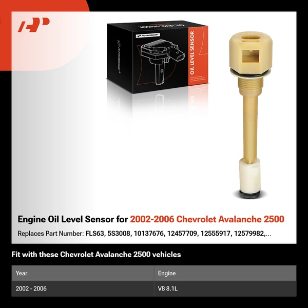 Engine Oil Level Sensor for 2002-2006 Chevrolet Avalanche 2500