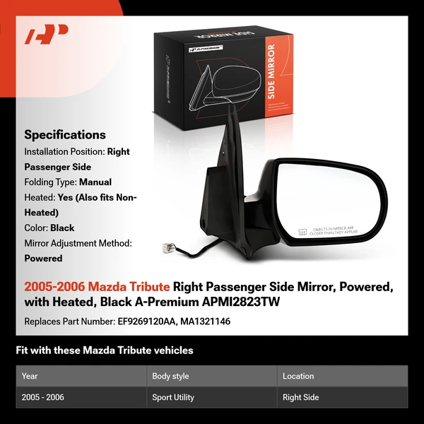 2005-2006 Mazda Tribute Right Passenger Side Mirror, Powered, with Heated, Black A-Premium APMI2823TW