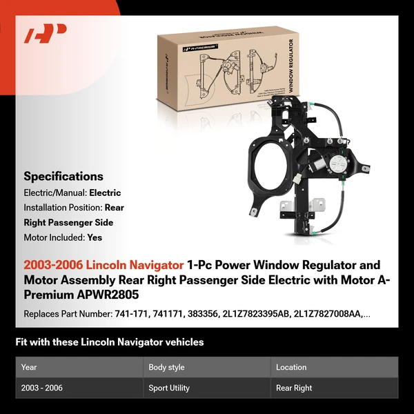 2003-2006 Lincoln Navigator 1-Pc Power Window Regulator and Motor Assembly Rear Right Passenger Side Electric with Motor A-Premium APWR2805