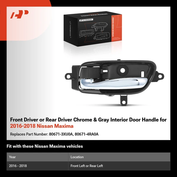 Front Driver or Rear Driver Chrome & Gray Interior Door Handle for 2016-2018 Nissan Maxima