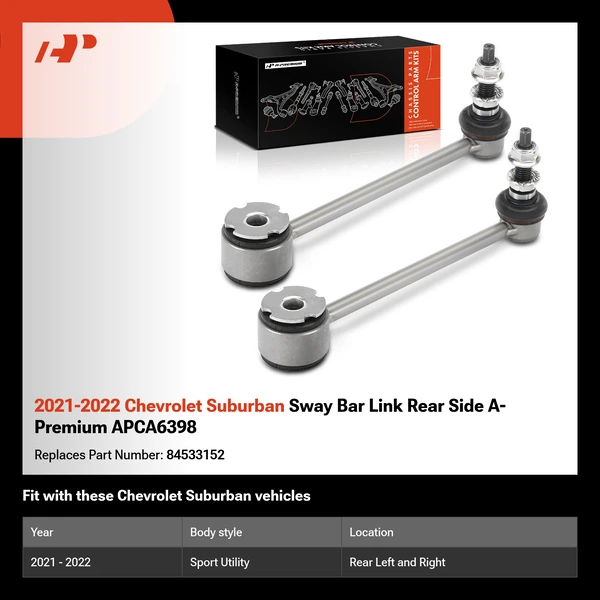 2021-2022 Chevrolet Suburban Sway Bar Link Rear Side A-Premium APCA6398