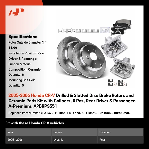 2005-2006 Honda CR-V Drilled & Slotted Disc Brake Rotors and Ceramic Pads Kit with Calipers, 8 Pcs, Rear Driver & Passenger, A-Premium, APBRPS551