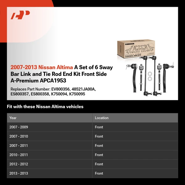 2007-2013 Nissan Altima A Set of 6 Sway Bar Link and Tie Rod End Kit Front Side A-Premium APCA1953