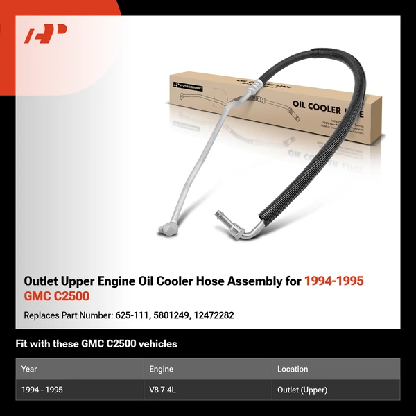 Outlet Upper Engine Oil Cooler Hose Assembly for 1994-1995 GMC C2500