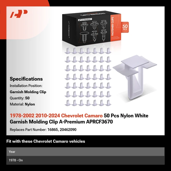 1978-2002 2010-2024 Chevrolet Camaro 50 Pcs Nylon White Garnish Molding Clip A-Premium APRCF3670