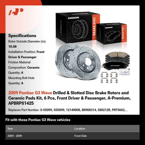 2009 Pontiac G3 Wave Drilled & Slotted Disc Brake Rotors and Ceramic Pads Kit, 6 Pcs, Front Driver & Passenger, A-Premium, APBRPS1425