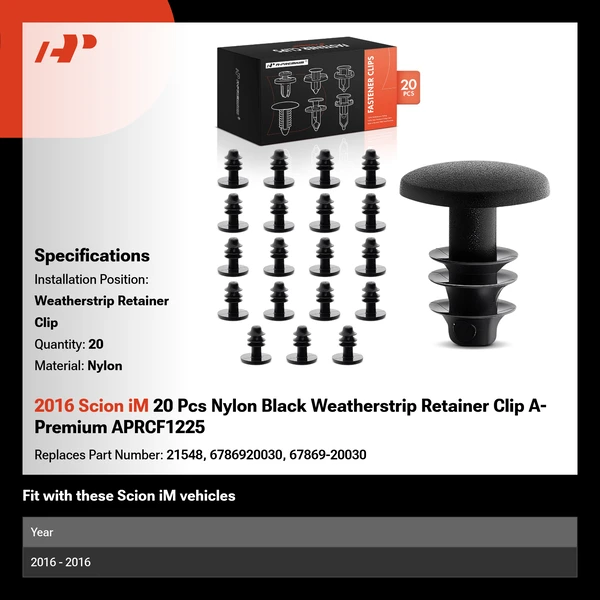 2016 Scion iM 20 Pcs Nylon Black Weatherstrip Retainer Clip A-Premium APRCF1225