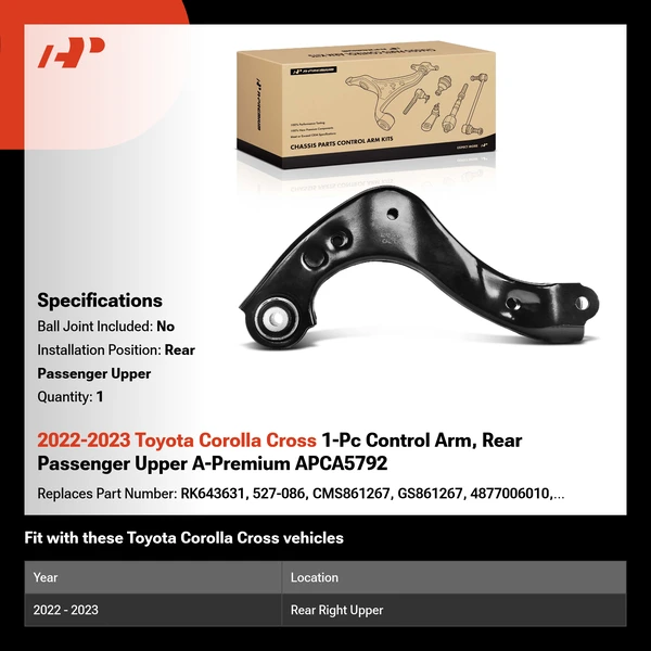 2022-2023 Toyota Corolla Cross 1-Pc Control Arm, Rear Passenger Upper A-Premium APCA5792