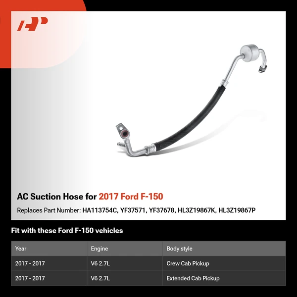 AC Suction Hose for 2017 Ford F-150
