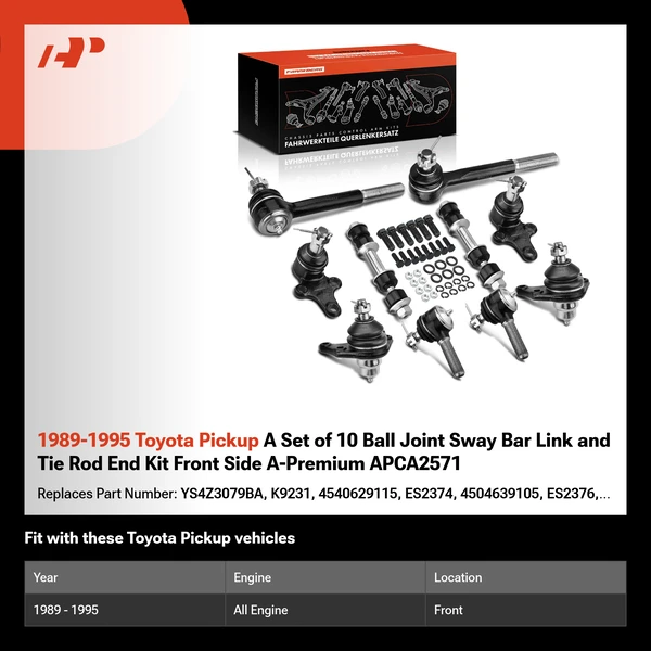 1989-1995 Toyota Pickup A Set of 10 Ball Joint Sway Bar Link and Tie Rod End Kit Front Side A-Premium APCA2571